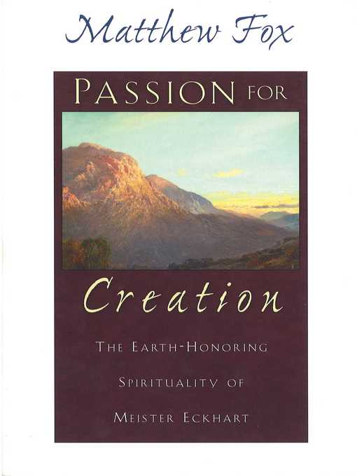 Title details for Passion for Creation by Matthew Fox - Available